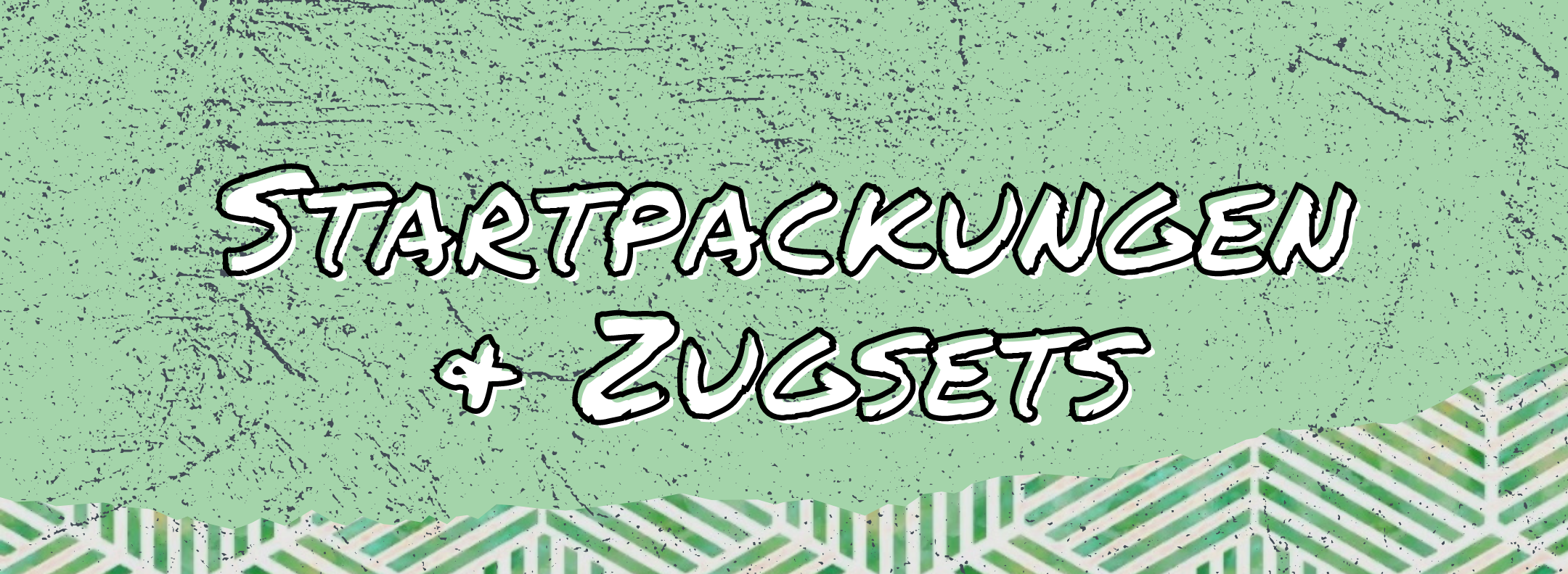 Startpackungen & Zugsets